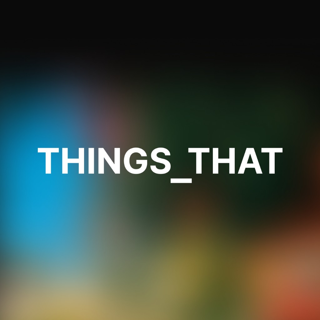 Things That